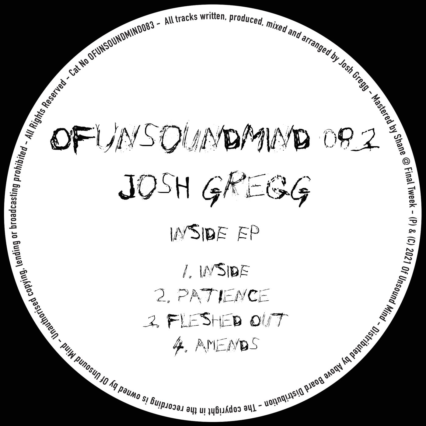 Josh Gregg – Inside EP [OFUNSOUNDMIND083]